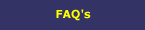 FAQ's